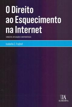 DIREITO AO ESQUECIMENTO NA INTERNET