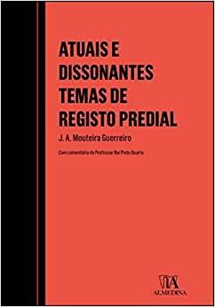 ATUAIS E DISSONANTES TEMAS DE REGISTO PREDIAL