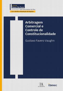 ARBITRAGEM COMERCIAL E CONTROLE DE CONSTITUCIONALIDADE