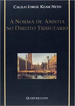 NORMA DE ANISTIA NO DIREITO TRIBUTARIO,A-QUARTIER
