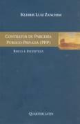 CONTRATOS DE PARCERIA PUBLICO PRIVADA-RISCO E INCERTEZA