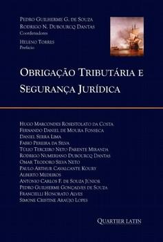 OBRIGACAO TRIBUTARIA E SEGURANCA JURIDICA - DANTAS