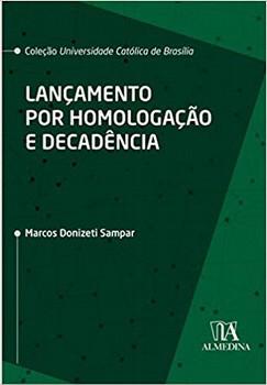 LANCAMENTO POR HOMOLOGACAO E DECADENCIA