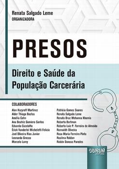 PRESOS - DIREITO E SAUDE DA POPULACAO CARCERARIA