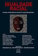 IGUALDADE RACIAL-HISTORIA,COMENTARIOS AO ESTATUTO E IGUALDAD