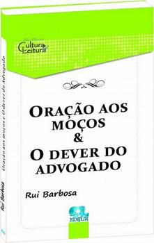 ORACAO AOS MOCOS E O DEVER DO ADVOGADO