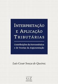 INTERPRETACAO E APLICACAO TRIBUTARIAS