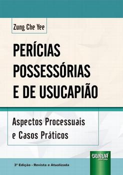 PERICIAS POSSESSORIAS E DE USUCAPIAO