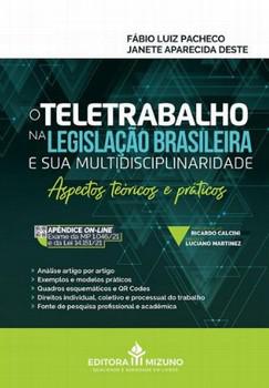 TELETRABALHO NA LEGISLACAO BRASILEIRA E SUA MULTIDISCIPLINARIDADE