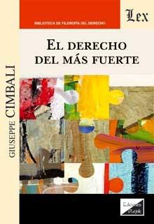 DERECHO DEL MAS FUERTE,EL