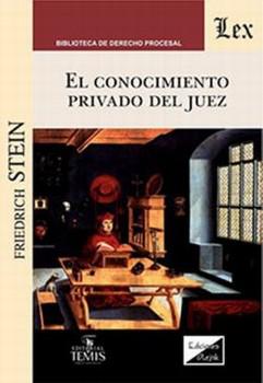CONOCIMIENTO PRIVADO DEL JUEZ,EL