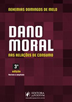 DANO MORAL NAS RELACOES DE CONSUMO