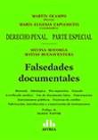 FALSEDADES DOCUMENTALES - DERECHO PENAL - ASTREA