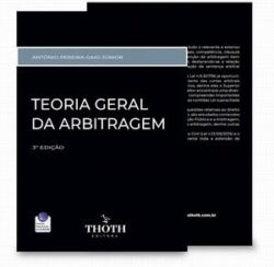 TEORIA GERAL DA ARBITRAGEM