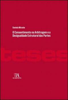 CONSENTIMENTO NA ARBITRAGEM E A DESIGUALDADE ESTRUTURAL DAS PARTES