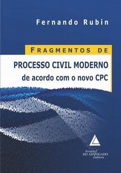 FRAGMENTOS DE PROCESSO CIVIL MODERNO DE ACORDO COM O NOVO CP
