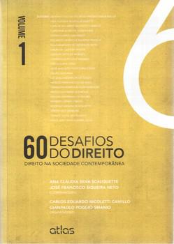 60 DESAFIOS DO DIREITO-VOL.1-DIREITO NA SOCIEDADE CONTEMPORA