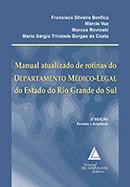 MANUAL ATUALIZADO DE ROTINAS DO DEPARTAMENTO MEDICO LEGAL