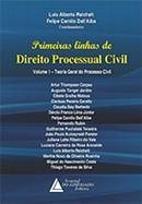 PRIMEIRAS LINHAS DE DIREITO PROCESSUAL CIVIL VOL.1