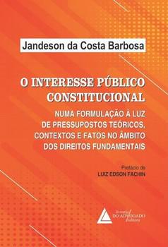 INTERESSE PUBLICO CONSTITUCIONAL, O