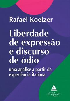 LIBERDADE DE EXPRESSAO E DISCURSO DE ODIO