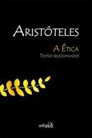 ETICA TEXTOS SELECIONADOS,A
