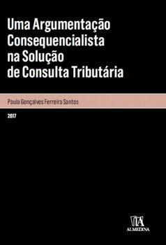 ARGUMENTACAO CONSEQUENCIALISTA NA SOLUCAO DE CONSULTA TR