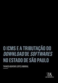 ICMS E A TRIBUTACAO DO DOWNLOAD DE SOFTWARES NO ESTADO DE