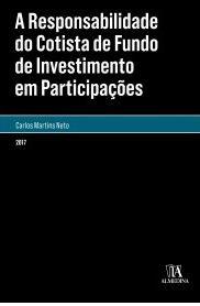 RESPONSABILIDADE DO COTISTA DE FUNDO DE INVESTIMENTO EM PARTICIPACOES,A