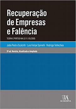RECUPERACAO DE EMPRESAS E FALENCIA - TEORIA E PRATICA NA LEI 11.101/2005