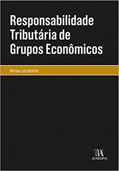 RESPONSABILIDADE TRIBUTARIA DE GRUPOS ECONOMICOS