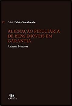 ALIENACAO FIDUCIARIA DE BENS IMOVEIS EM GARANTIA