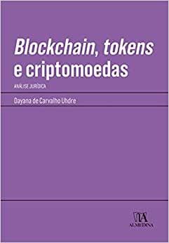 BLOCKCHAIN, TOKENS E CRIPTOMOEDAS