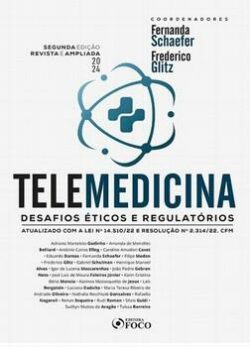 TELEMEDICINA - DESAFIOS ETICOS E REGULATORIOS
