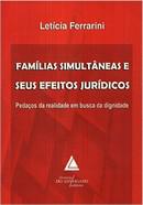 FAMILIAS SIMULTANEAS E SEUS EFEITOS JURIDICOS-FERRARINI