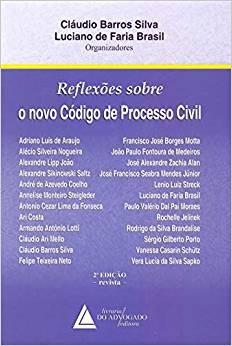 REFLEXOES SOBRE O NOVO CODIGO DE PROCESSO CIVIL