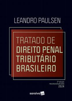 TRATADO DE DIREITO PENAL TRIBUTARIO BRASILEIRO