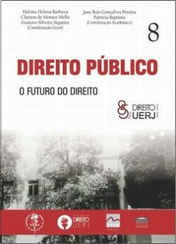 DIREITO PUBLICO UERJ - O FUTURO DO DIREITO VOL.8
