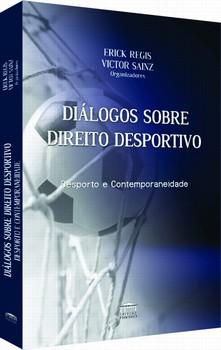 DIALOGOS SOBRE DIREITO DESPORTIVO