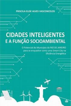 CIDADES INTELIGENTES E A FUNCAO SOCIOAMBIENTAL