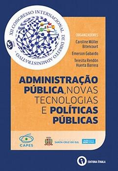 ADMINISTRACAO PUBLICA, NOVAS TECNOLOGIAS E POLITICAS PUBLICAS