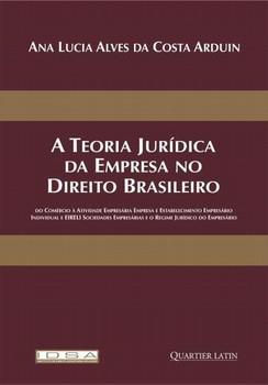 TEORIA JURIDICA DA EMPRESA NO DIREITO BRASILEIRO,A