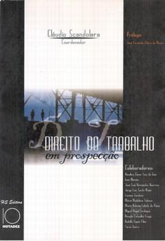 DIREITO DO TRABALHO EM PROSPECCAO-SCANDOLARA-NOTADEZ