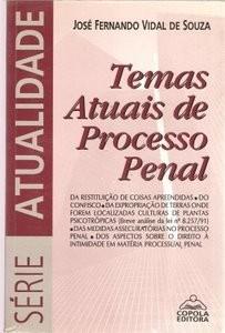 TEMAS ATUAIS DE PROCESSO PENAL