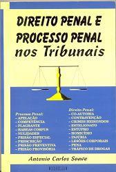 DIREITO PENAL E PROCESSO PENAL NOS TRIBUNAIS