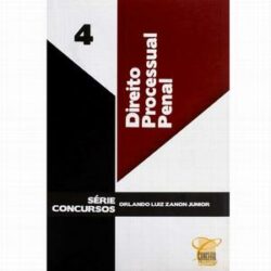 DIREITO PROCESSUAL PENAL-VOL.4-SERIE CONCURSOS-CONCEITO