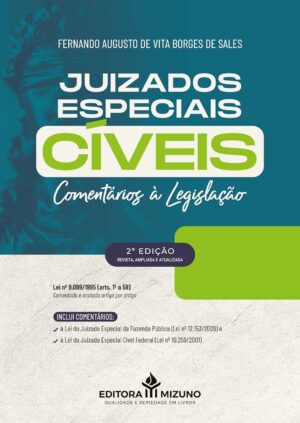 JUIZADOS ESPECIAIS CIVEIS - COMENTARIOS A LEGISLACAO