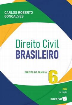 DIREITO CIVIL BRASILEIRO - VOL.6 - DIREITO DE FAMILIA