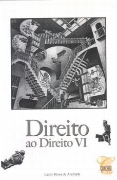DIREITO AO DIREITO VI