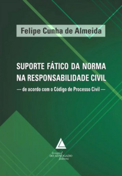 SUPORTE FATICO DA NORMA NA RESPONSABILIDADE CIVIL